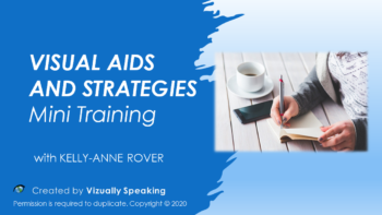 Visual Aids and Strategies - Mini Training