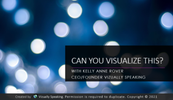 Can You Visual This?  Presentation Notes